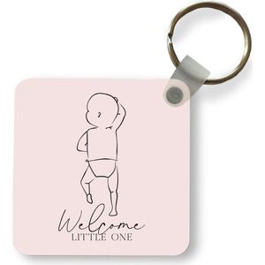 Sleutelhanger - Uitdeelcadeautjes - Spreuken - Quotes - Baby - Welcome little one - Geboorte - Plastic