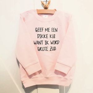 Shirt trui sweater tekst voor kind baby Aankondiging zwangerschap geef dikke kus Ik word grote zus roze | maat 74 zwanger geboorte cadeau zwangerschap aankondiging bekendmaking Baby big sis sister