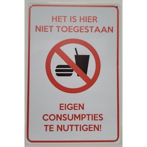 Eigen Consumpties NIET Toegestaan Reclamebord van metaal METALEN-WANDBORD - MUURPLAAT - VINTAGE - RETRO - HORECA- BORD-WANDDECORATIE -TEKSTBORD - DECORATIEBORD - RECLAMEPLAAT - WANDPLAAT - NOSTALGIE -CAFE- BAR -MANCAVE- KROEG- MAN CAVE