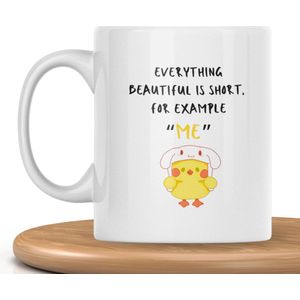 Everything beautiful mok - Verjaardagscadeau - Mok met opschrift - Cadeau voor mannen - Cadeau voor vrouwen - Valentijnsdag cadeau - Koffiemok - Grappige cadeaus - Mokken en kopjes - Koffiekopjes - Theeglazen - Voor moeders en vaders - Keramische mok