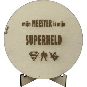 Tekstbord rond | MEESTER | superheld | jij bent de beste | coolste meester | topjuf | einde schooljaar | cadeau | cadeautje juf | cadeautje meester | meester