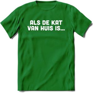 Als De Kat Van Huis Is - Katten T-Shirt Kleding Cadeau | Dames - Heren - Unisex | Kat / Dieren shirt | Grappig Verjaardag kado | Tshirt Met Print | - Donker Groen - XL