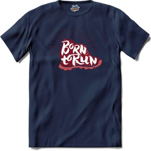 Born To Run | Hardlopen - Rennen - Sporten - T-Shirt - Unisex - Navy Blue - Maat L