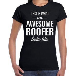 Awesome roofer - geweldige dakdekker cadeau t-shirt zwart dames - beroepen shirts / verjaardag cadeau M