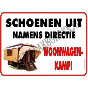 Woonwagenbord 230...20x30cm...Schoenen uit..namens directie woonwagenkamp!
