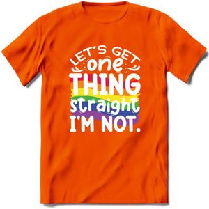 Lets Get Things Straight | Pride T-Shirt | Grappig LHBTIQ+ / LGBTQ / Gay / Homo / Lesbi Cadeau Shirt | Dames - Heren - Unisex | Tshirt Kleding Kado | - Oranje - 3XL