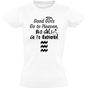 Good girls go to heaven, bad girls go to Eindhoven dames t-shirt | stratumseind | Wit