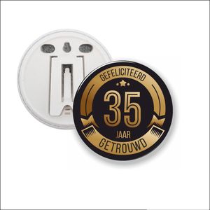 Button Met Clip 58 MM - Gefeliciteerd 35 Jaar Getrouwd
