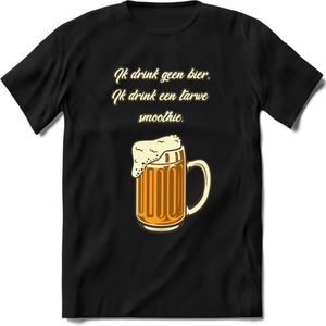Ik Drink Geen Bier, Ik Drink Een Tarwe Smoothie T-Shirt | Bier Kleding | Feest | Drank | Grappig Verjaardag Cadeau | - Zwart - S