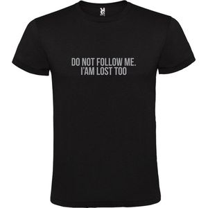 Zwart  T shirt met  print van ""Do not follow me. I am lost too. "" print Zilver size XXXXXL