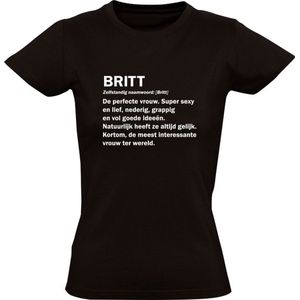 Britt | Dames T-shirt | Zwart | Jarig | Verjaardagkado | Verjaardag Kado | Grappig | Cadeau