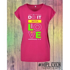 Sportshirt met korte mouw Fuchsia roze ""DO IT WITH LOVE"" Maat L
