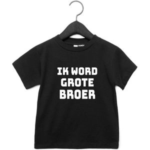 T-shirt met leuke tekst | Ik word grote broer | zwangerschap aankondiging | cadeau papa mama broer zus opa oma oom tante | kraamcadeau | maat 128 zwart