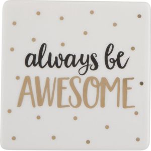 Sass & Belle - Set 2 onderzetters 'Always be awesome'