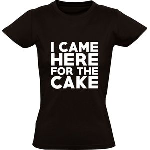 I came for the Cake Dames T-shirt | Lunchroom |  Restaurant | Horeca | Eetcafe | shirt
