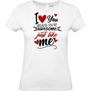 Dames t-shirt Because You're Awesome | Valentijn cadeautje voor haar | Valentijn | Valentijnsdag voor vrouwen | Wit Dames | maat M
