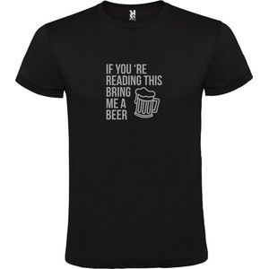 Zwart  T shirt met  print van ""If you're reading this bring me a beer "" print Zilver size XL
