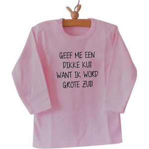 Shirt meisje Geef me een dikke kus want ik word grote zus | lange mouw T-Shirt | licht roze| maat 92 zwangerschap aankondiging geboorte bekendmaking baby big sis sister