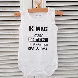 Baby Rompertje cadeautje zwangerschap aankondiging tekst |  ik mag ook nooit iets ik ga naar mijn opa en oma | wit zwart | maat 62/68 | geboorte kraamcadeau cadeau - baby  - rompertjes baby - rompertjes baby met tekst - rompers - rompertje  - wit