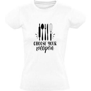 Choose your weapon Dames T-shirt | kok | keuken | kok | chef | restaurant | horeca