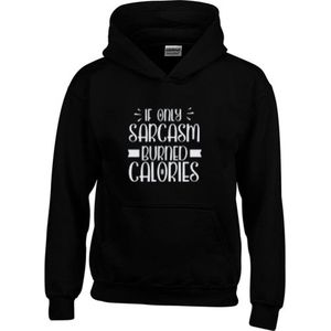 Hoodie - If Only Sarcasme Burned Calories - Zwart - Maat S