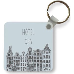 Sleutelhanger - Uitdeelcadeautjes - Cadeau opa - Quotes - Hotel opa - Spreuken - Plastic - Vaderdag cadeau - Geschenk - Cadeautje voor hem - Tip - Mannen