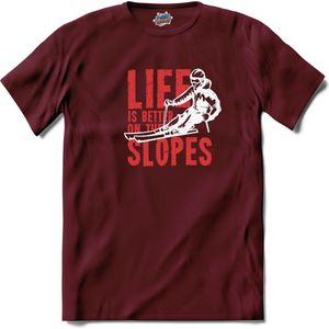 Life Is Better On The Slopes | Skiën - Bier - Winter sport - T-Shirt - Unisex - Burgundy - Maat L