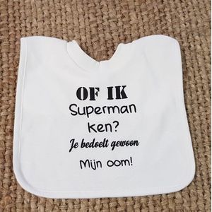 Set van 2 baby slabbetje cadeau tekst  oom zwangerschap aankondiging | Of ik superman ken Geboorte Cadeau bekendmaking aanstaande liefste neefje of nichtje hoera je wordt weer