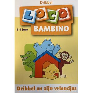 Loco Bambino  -  Dribbel en zijn vriendjes