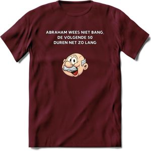 Abraham wees niet bang T-Shirt | Grappig Abraham 50 Jaar Verjaardag Kleding Cadeau | Dames – Heren - Burgundy - XXL