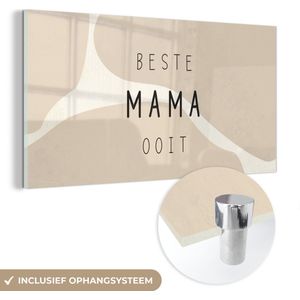 Beste mama ooit - Quotes - Mama - Spreuken