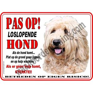 Labradoodle 261...20x30cm...Pas op loslopende Hond!... als de hond komt plat op de grond gaan liggen en op hulp wachten, geen hulp....dan sterkte!