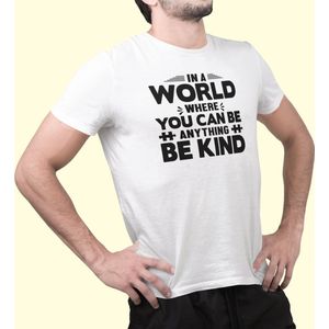 Rick & Rich - T-Shirt In A World, Be Kind - T-Shirt Autism - T-Shirt Autisme - Wit Shirt - T-shirt met opdruk - Shirt met ronde hals - T-shirt met quote - T-shirt Man - T-shirt met ronde hals - T-shirt maat L