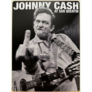 Johnny Cash at San Quentin Middelvinger 40 x 30 cm Reclamebord van metaal METALEN-WANDBORD - MUURPLAAT - VINTAGE - RETRO - HORECA- BORD-WANDDECORATIE -TEKSTBORD - DECORATIEBORD - RECLAMEPLAAT - WANDPLAAT - NOSTALGIE -CAFE- BAR -MANCAVE- KROEG