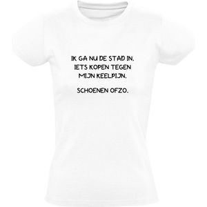 Ik ga nu de stad in, iets kopen tegen mijn keelpijn. Schoenen ofzo Dames T-shirt - shoppen - winkelen - grappig