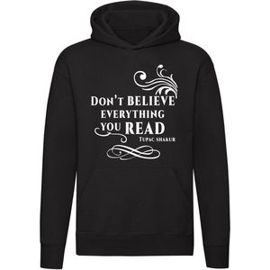 Don't believe everything you read - Hoodie | fake news | sweater | trui | unisex | capuchon