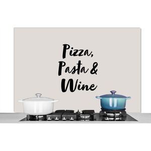 Spatscherm keuken 120x80 cm - Kookplaat achterwand Quotes - Pizza, Pasta & Wine - Spreuken - Pizza lover - Wijn - Muurbeschermer - Spatwand fornuis - Hoogwaardig aluminium