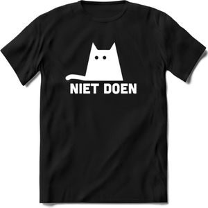 Niet Doen! - Katten T-Shirt Kleding Cadeau | Dames - Heren - Unisex | Kat / Dieren shirt | Grappig Verjaardag kado | Tshirt Met Print | - Zwart - L