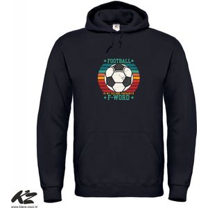 Football is my Second Favourite F-Word - Unisex Hoodie - L - Zwart