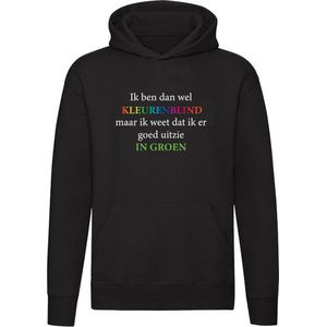 Ik ben dan wel kleurenblind maar ik weet dat ik er goed uitzie Hoodie - knap - mooi - kleuren - blind - regenboog - tekst - grappig - unisex - trui - sweater - capuchon