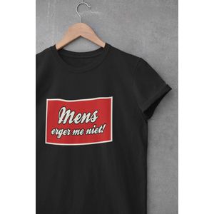 Shirt - Mens erger me niet - Wurban Wear | Grappig shirt | Leuk cadeau | Unisex tshirt | Meme shirt | Dirty shirt | Zwart