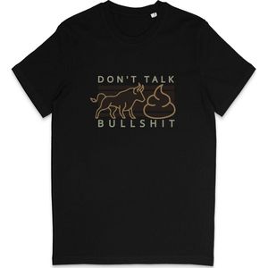 Grappig T Shirt Heren - Don't Talk Bullshit Quote - Zwart - XL