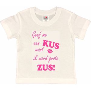 Shirt Aankondiging zwangerschap Geef me een KUS want ik word grote ZUS! | korte mouw | wit/roze | maat 110/116 zwangerschap aankondiging bekendmaking