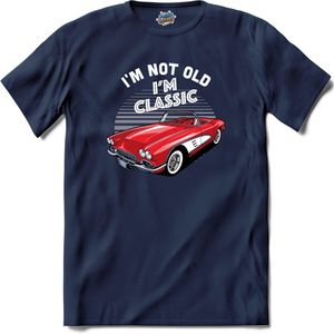 I’m Not Old I’m Classic | Auto - Cars - Retro - T-Shirt - Unisex - Navy Blue - Maat L