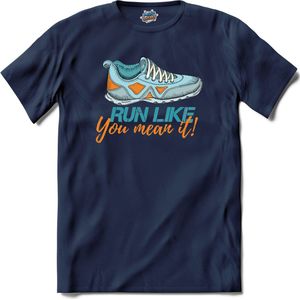Run Like You Mean It | Hardlopen - Rennen - Sporten - T-Shirt - Unisex - Navy Blue - Maat 3XL