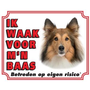 Shetland Sheepdog Waakbord - Ik waak voor Bruin