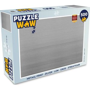 Puzzel Metaal print - Zilver - Lijn - Grijs - Structuur - Legpuzzel - Puzzel 500 stukjes