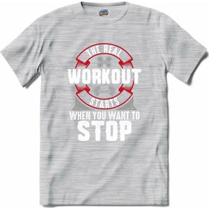 The Real Workout Starts When You Want To Stop | Fitness - Workout- Sporten - T-Shirt - Unisex - Donker Grijs - Gemêleerd - Maat 3XL