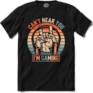 Can’t Hear You I’m Gaming | Gamen - Hobby - Controller - T-Shirt - Unisex - Zwart - Maat 4XL