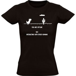 You are offline, try: interacting with other humans Dames T-shirt - gamer - sociaal - spel - dino - game - grappig